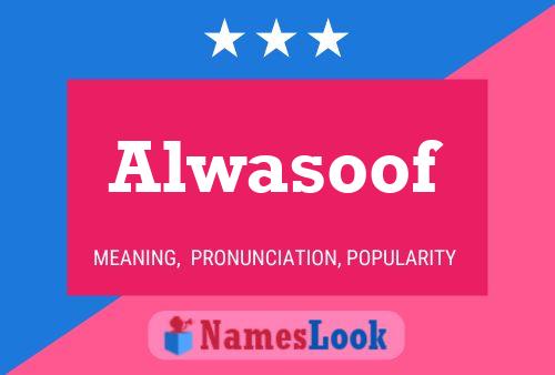 Alwasoof Name Poster