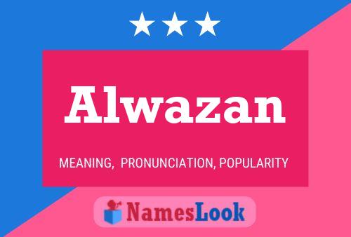 Alwazan Name Poster