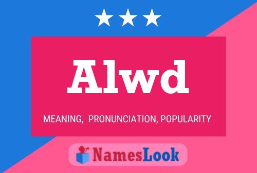 Alwd Name Poster