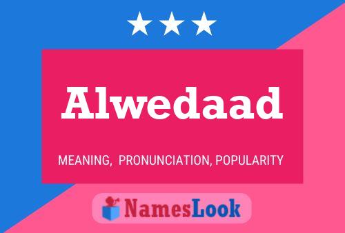 Alwedaad Name Poster