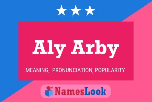 Aly Arby Name Poster