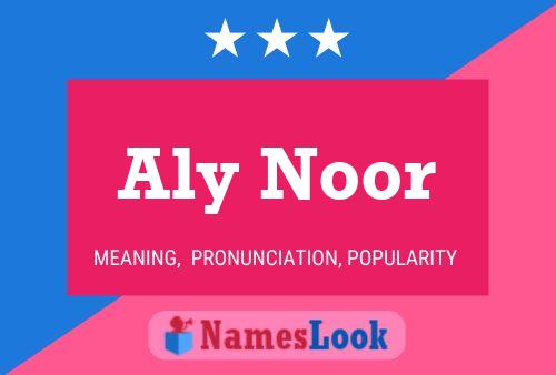 Aly Noor Name Poster