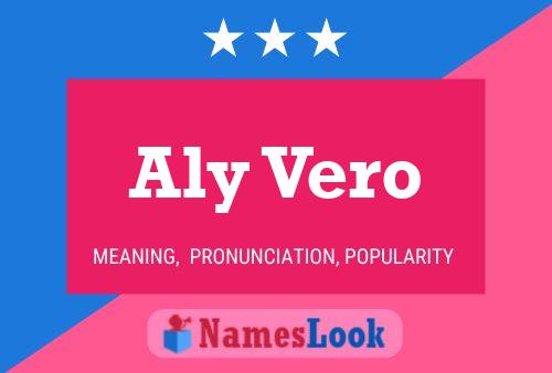 Aly Vero Name Poster