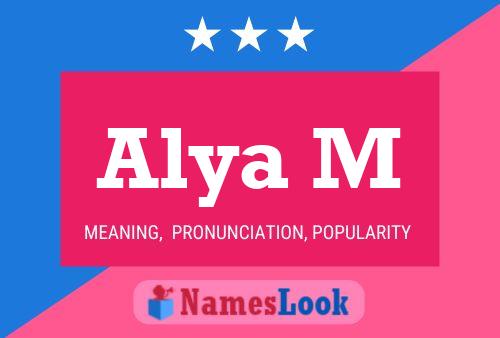 Alya M Name Poster