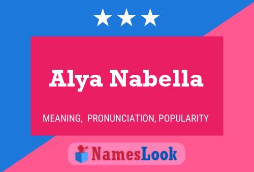 Alya Nabella Name Poster