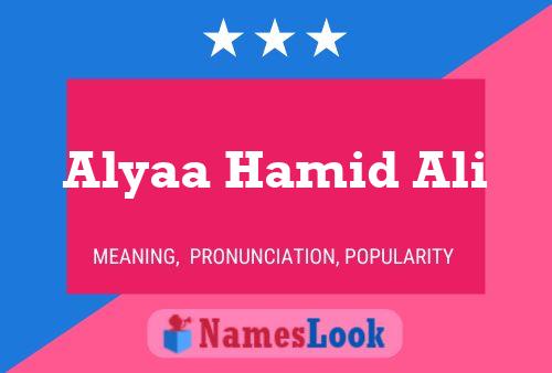 Alyaa Hamid Ali Name Poster