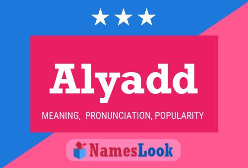 Alyadd Name Poster