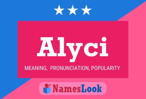 Alyci Name Poster