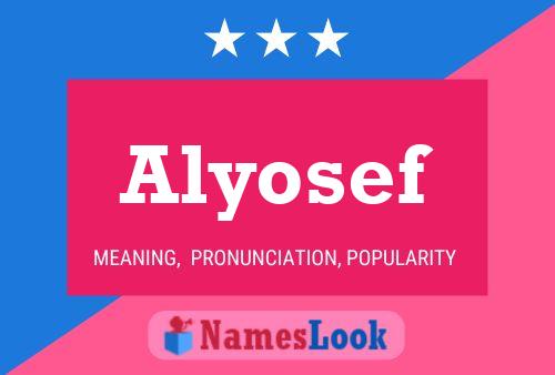 Alyosef Name Poster