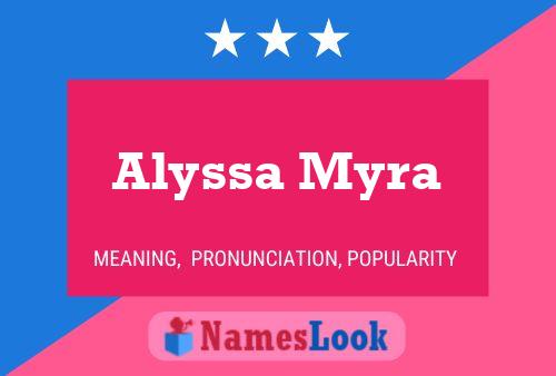 Alyssa Myra Name Poster