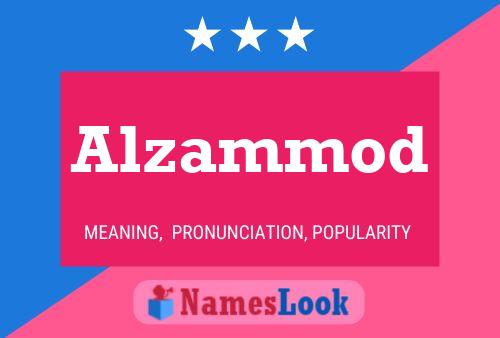 Alzammod Name Poster