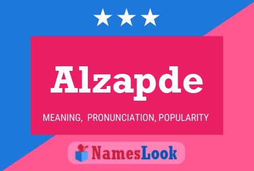 Alzapde Name Poster