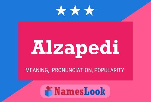 Alzapedi Name Poster