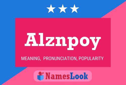 Alznpoy Name Poster