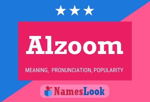 Alzoom Name Poster