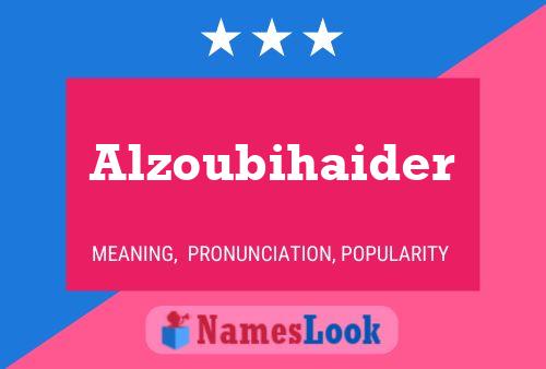 Alzoubihaider Name Poster