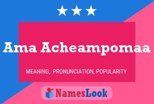 Ama Acheampomaa Name Poster