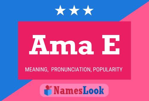 Ama E Name Poster