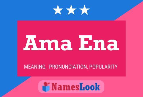 Ama Ena Name Poster