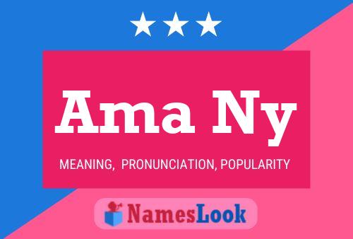 Ama Ny Name Poster