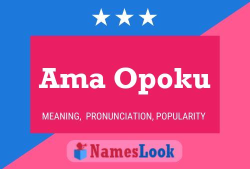 Ama Opoku Name Poster