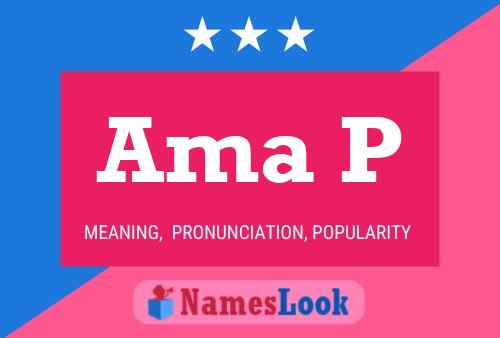 Ama P Name Poster