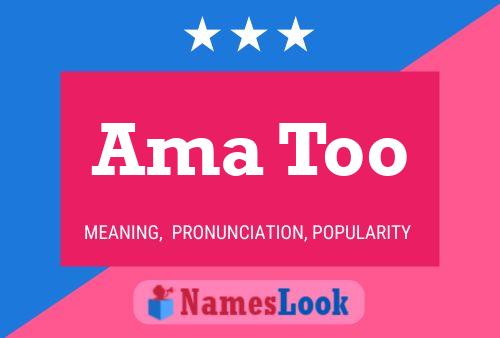 Ama Too Name Poster