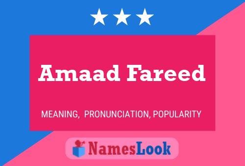 Amaad Fareed Name Poster