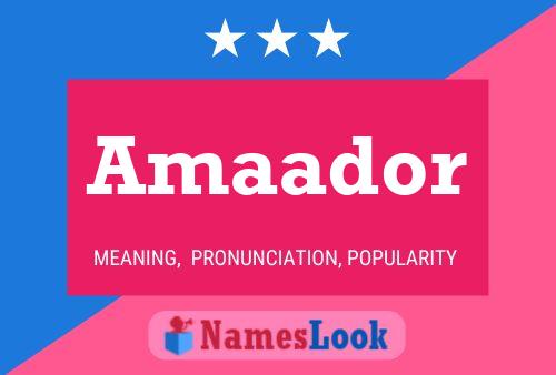 Amaador Name Poster