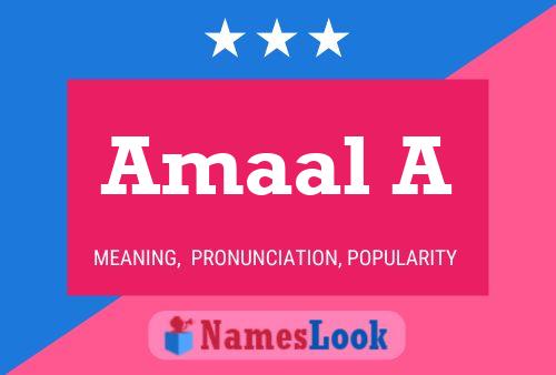 Amaal A Name Poster