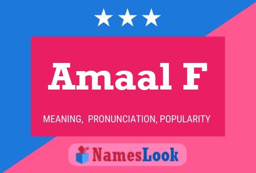 Amaal F Name Poster