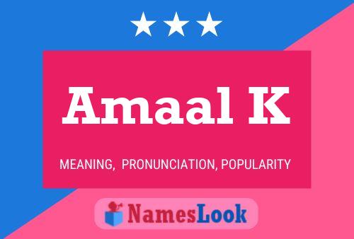 Amaal K Name Poster