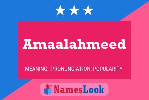 Amaalahmeed Name Poster