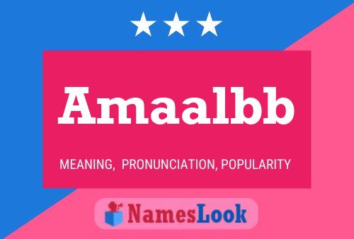 Amaalbb Name Poster