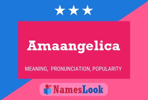 Amaangelica Name Poster