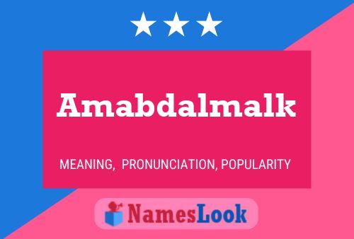 Amabdalmalk Name Poster