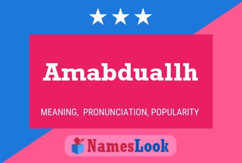 Amabduallh Name Poster