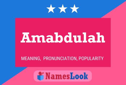 Amabdulah Name Poster