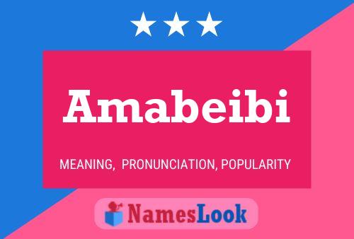 Amabeibi Name Poster