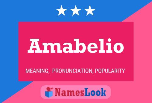 Amabelio Name Poster