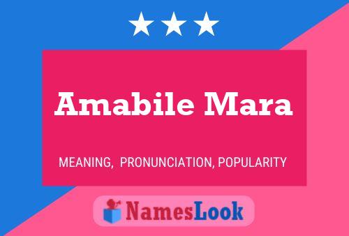 Amabile Mara Name Poster