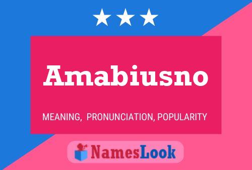 Amabiusno Name Poster