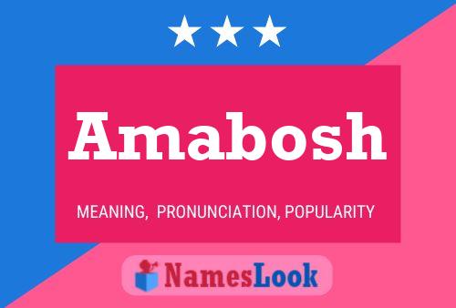 Amabosh Name Poster