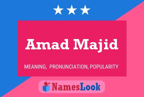 Amad Majid Name Poster