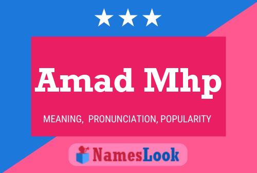 Amad Mhp Name Poster