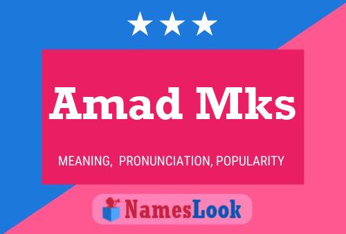 Amad Mks Name Poster