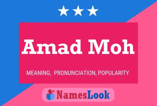 Amad Moh Name Poster