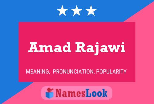 Amad Rajawi Name Poster