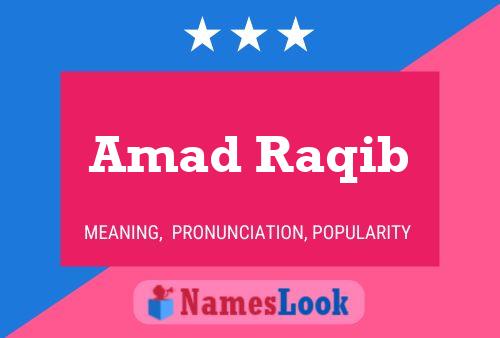 Amad Raqib Name Poster