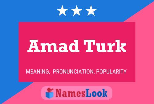 Amad Turk Name Poster